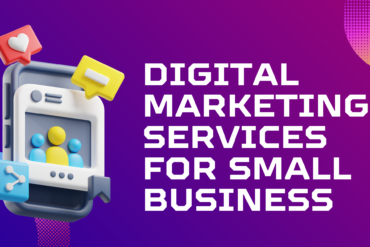 DIGITAL MARKETING SERVICES FOR SMALL BUSINESS